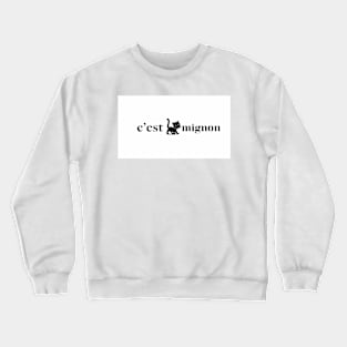 C'est mignon french cat art Crewneck Sweatshirt